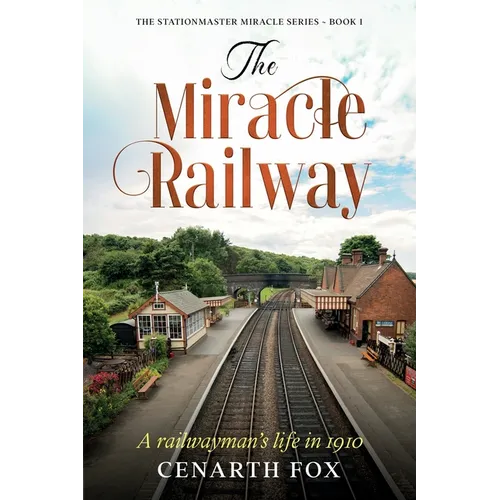The Miracle Railway
