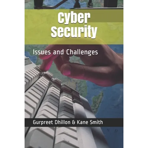 Cybersecurity: Issues and Challenges