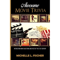 Awesome Movie Trivia Book: Interesting Movie Questions And Facts Of The 21st Century
