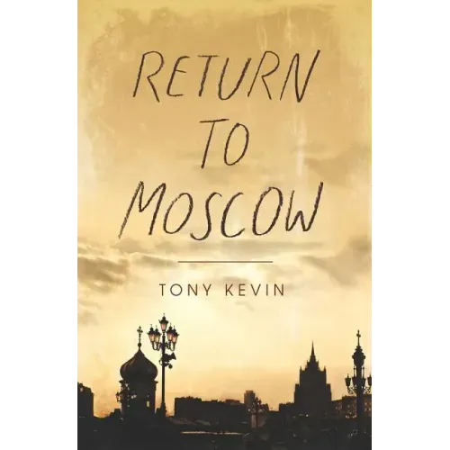 Return to Moscow