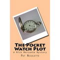 The Pocket Watch Plot
