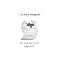 The Mo B. Dickapedia: Life, Language, & Lyrics