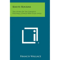 Knute Rockne: The Story of the Greatest Football Coach Who Ever Lived