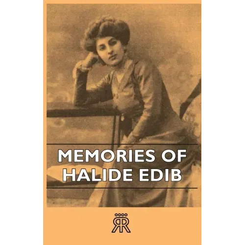Memories Of Halide Edib