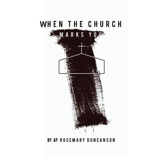 When The Church Marks You