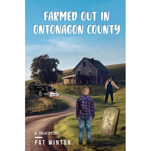 Farmed Out in Ontonagon County