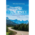 The Journey: A Testimony of Faith, Family, and Healing