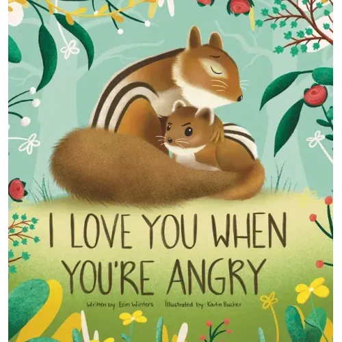 I Love You When You're Angry