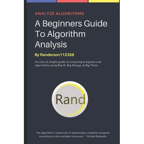 A Beginners Guide to Algorithm Analysis
