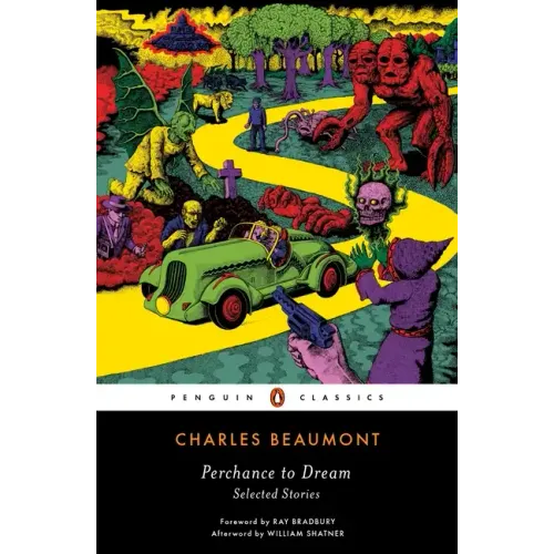 Perchance to Dream: Selected Stories