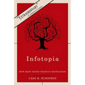Infotopia: How Many Minds Produce Knowledge