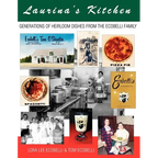 Laurina's Kitchen: Generations of Heirloom Dishes from the Ecobelli Family