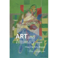 Art and Intimacy: How the Arts Began