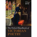 The Oxford Handbook of Victorian Poetry