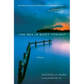 The Sea Is Quiet Tonight: A Memoir