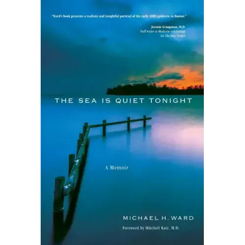 The Sea Is Quiet Tonight: A Memoir
