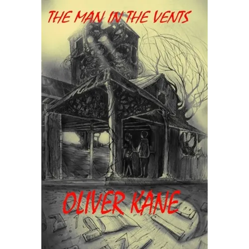 The Man in the Vents