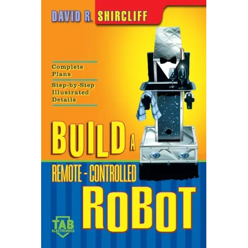 Build a Remote-Controlled Robot