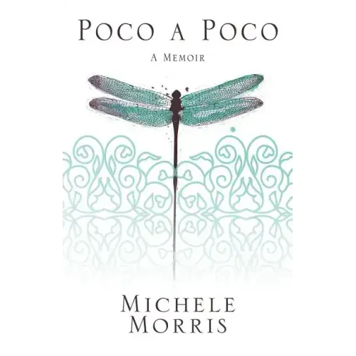 Poco a Poco: A Memoir