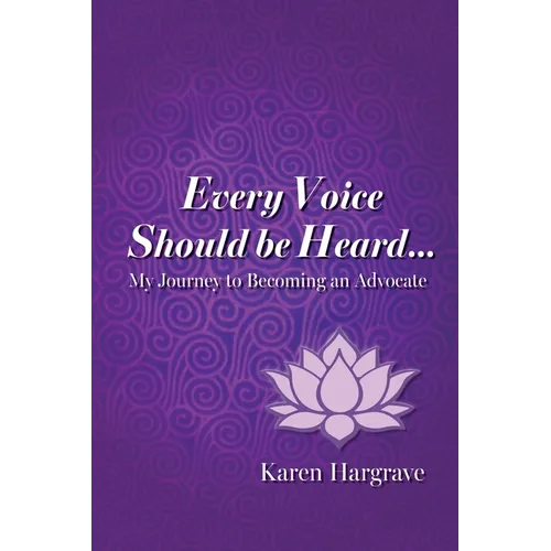 Every Voice Should Be Heard: My Journey to Becoming an Advocate