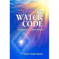 The Water Code: Unlocking the Truth Within