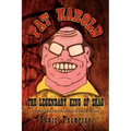 Fat Harold: The Legendary King of Shag