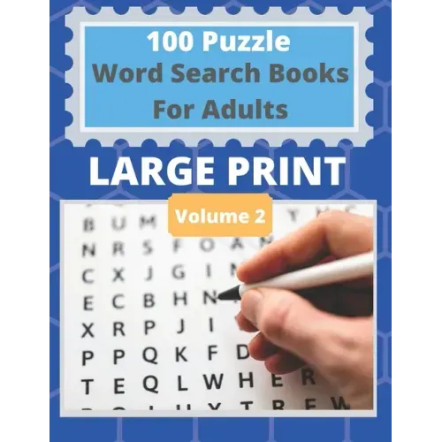 100 Puzzle Word Search Books For Adults Large Print: Easy To Read Large Print Puzzle Books