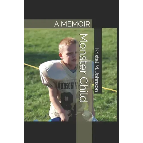 Monster Child: A Memoir
