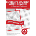 Sobriety Garden Word Search: 12 Steps and Traditions Word Search Puzzles (Volume 1)