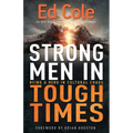Strong Men in Tough Times: Being a Hero in Cultural Chaos