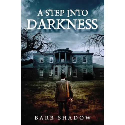 A Step Into Darkness