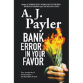 Bank Error in Your Favor