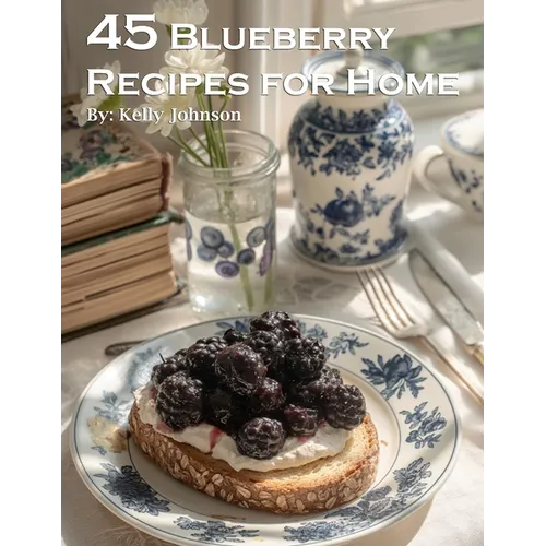 45 Blueberry Recipes for Home