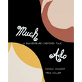 Much Ado-A Shakespeare-inspired Tale