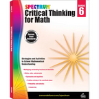 Spectrum Critical Thinking for Math, Grade 6: Volume 48 - Paperback