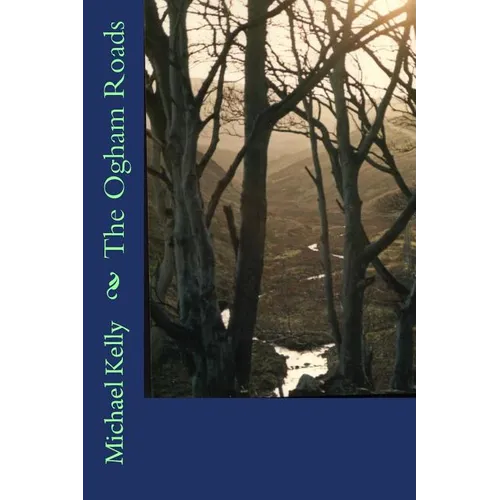 The Ogham Roads