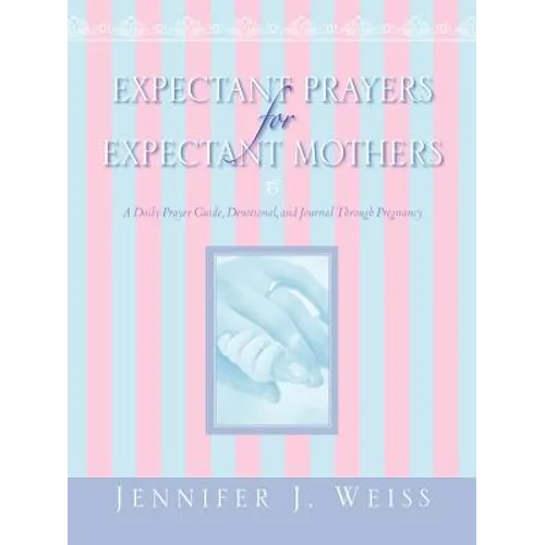 Expectant Prayers for Expectant Mothers