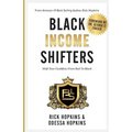 Black Income Shifters: Shift Your Cashflow From Red To Black