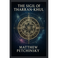 The Sigil of Tharan-Khul