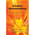 Creative Moneymaking: The Psychic Path to Abundance