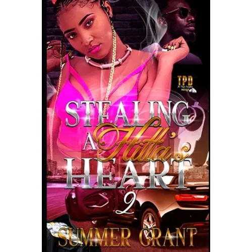 Stealing A Hitta's Heart 2