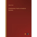 A Rudimentary Treatis on Analytical Geometry