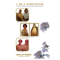 I Am a Storyteller: A Cultural Collection of Stories Influenced by My Ancestors