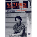 Fanita English A Therapist's life and work: From psychoanalysis to transactional analysis and Gestalt therapy