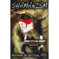 Shamanism - What It's All About