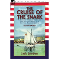 The Cruise of the Snark: a Sailing Voyage Through the South Pacific in a Cutter-Rigged Ketch