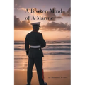 A Broken Mind of a Marine
