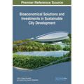 Bioeconomical Solutions and Investments in Sustainable City Development