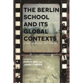 Berlin School and Its Global Contexts: A Transnational Art Cinema