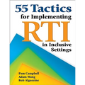 55 Tactics for Implementing RTI in Inclusive Settings